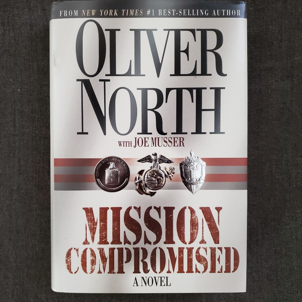 Mission Compromised by Oliver North